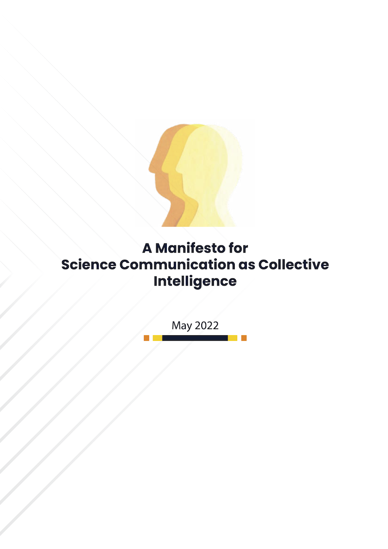 A Manifesto for Science Communication as Collective Intelligence